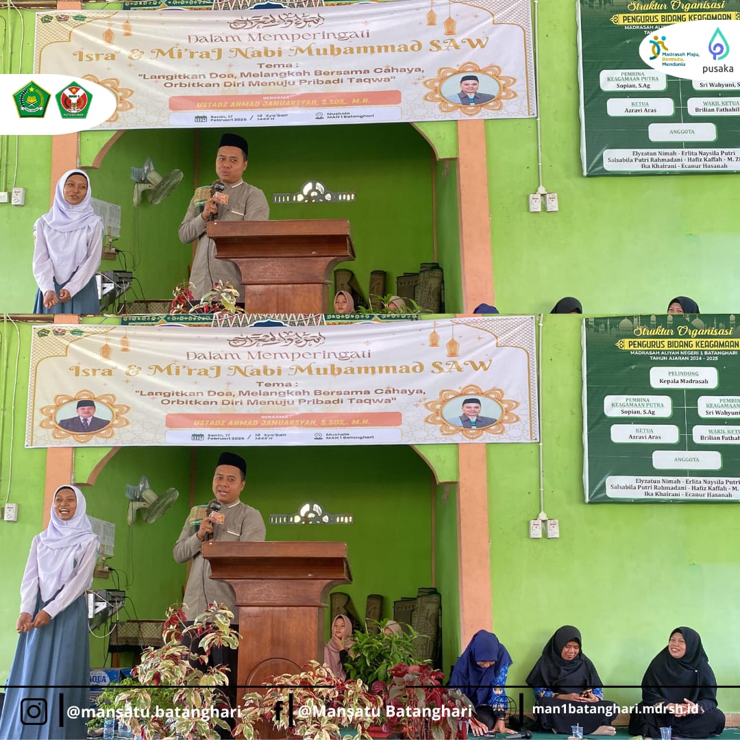 Peringatan Isra Miraj Nabi Muhammad Shallallahu Alaihi Wasallam di MAN 1 Batanghari Berlangsung Khidmat Peringatan Isra Miraj Nabi Muhammad Shallallahu Alaihi Wasallam di MAN 1 Batanghari Berlangsung Khidmat